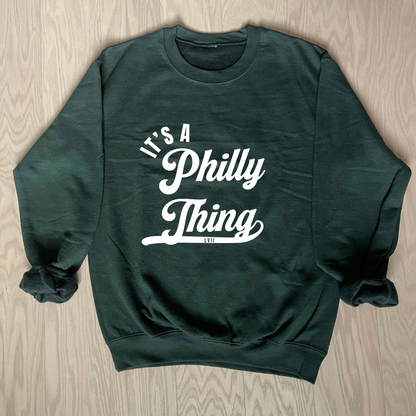 It’s a Philly Thing Crewneck