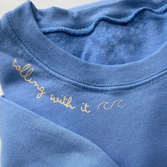 Rolling with it Crewneck